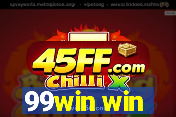 99win win